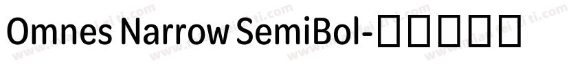 Omnes Narrow SemiBol字体转换